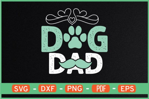 Dog Dad T-Shirt Designs Svg Review for Embroidery
