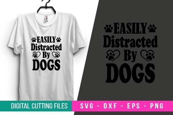 Easily Distracted by Dogs SVG Design – A Hands-On Review