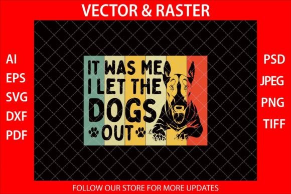 Let the Dogs Out Funny Dog Lover T-Shirt
