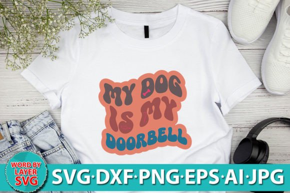 My Dog is My Doorbell RETRO SVG Review