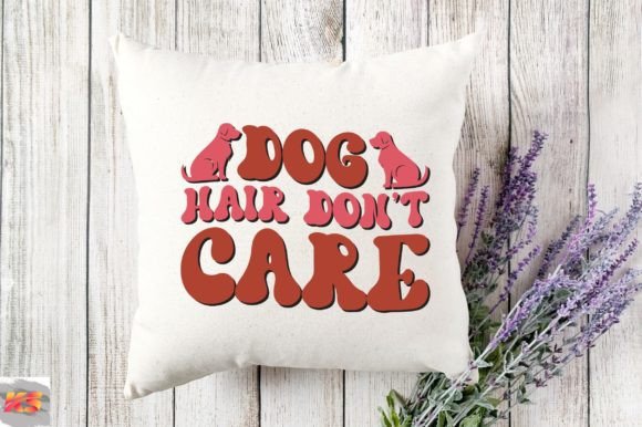 Retro Dog Hair Don T Care Svg